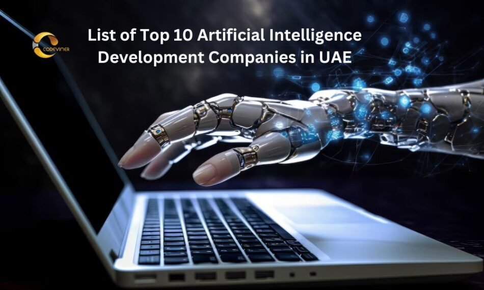 <h1 style="font-size:48px; text-align:center;">List of Top 10 Artificial Intelligence Development Companies in UAE </h1>